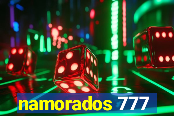 namorados 777